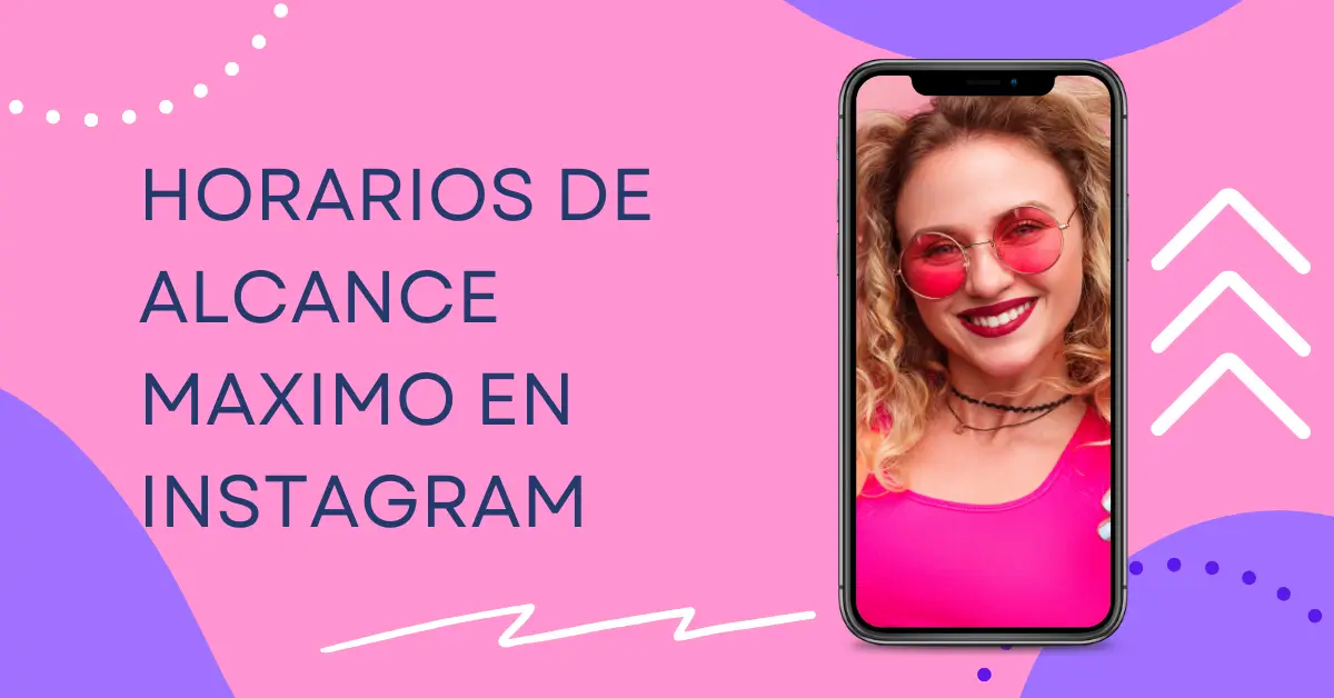Horarios-de-alcance-máximo-en-Instagram-webp