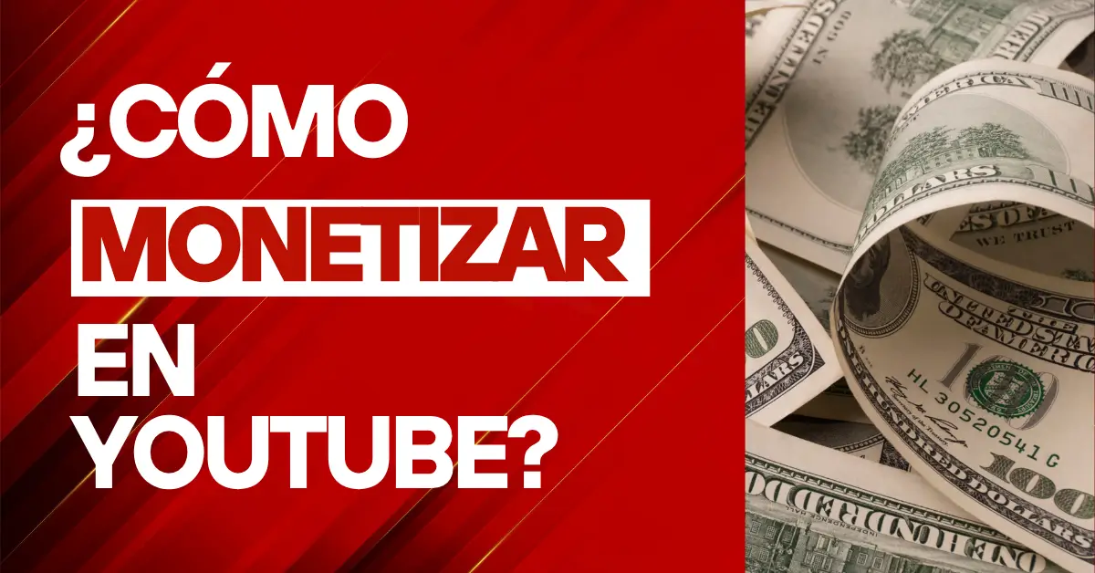 como-monetizar-youtube