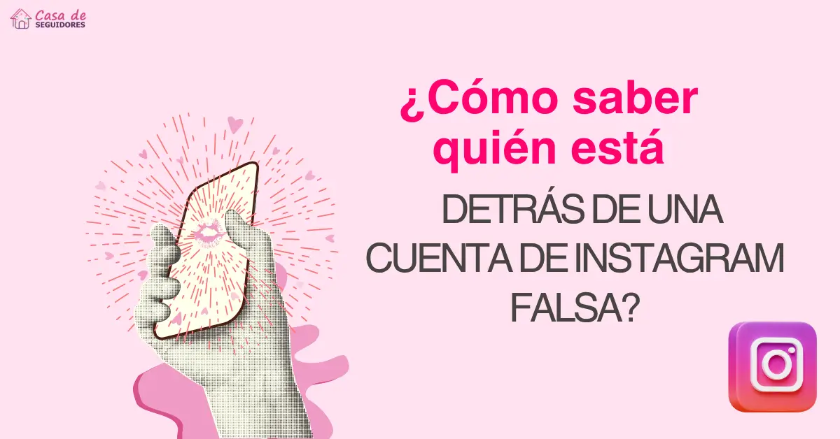 como-saber-si-una-cuenta-de-instagram-es-falsa