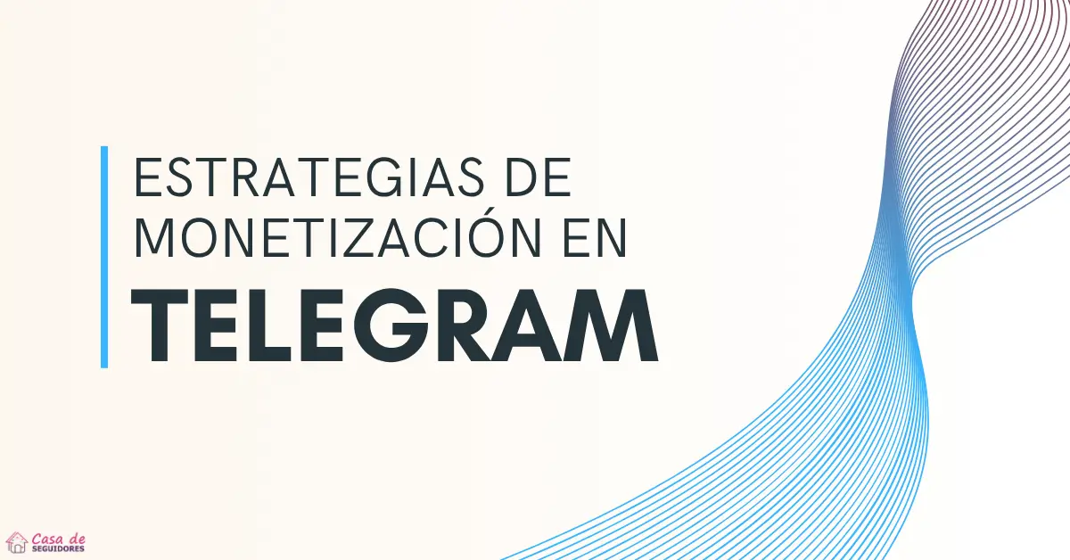 estretegias-de-monetizacion-en-telegram