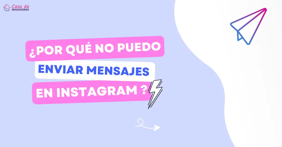 porque-no-puedo-enviar-mensajes-en-instagram-a-una-persona